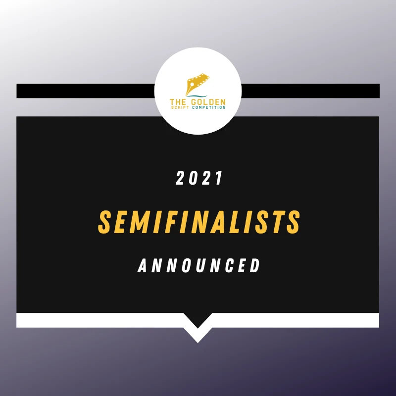 2021 SEMIFINALISTS ANNOUNCED!