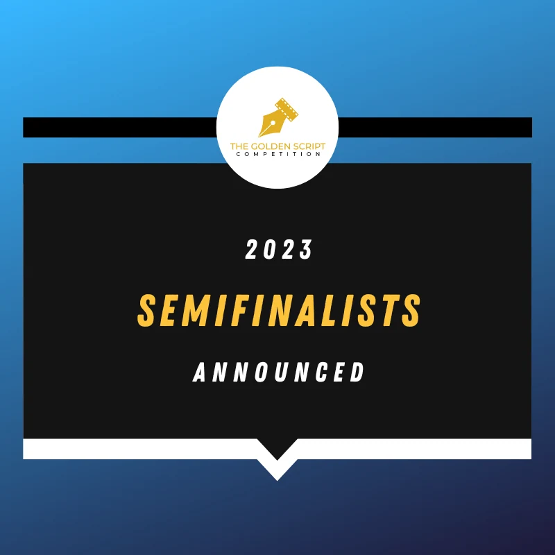 2023 SEMIFINALISTS ANNOUNCED!