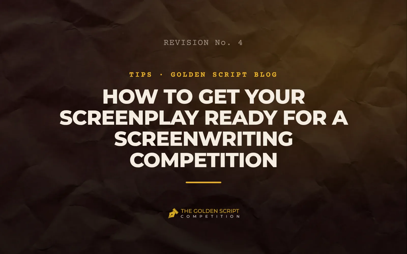 How to Get Your Screenplay Ready for a Screenwriting Competition