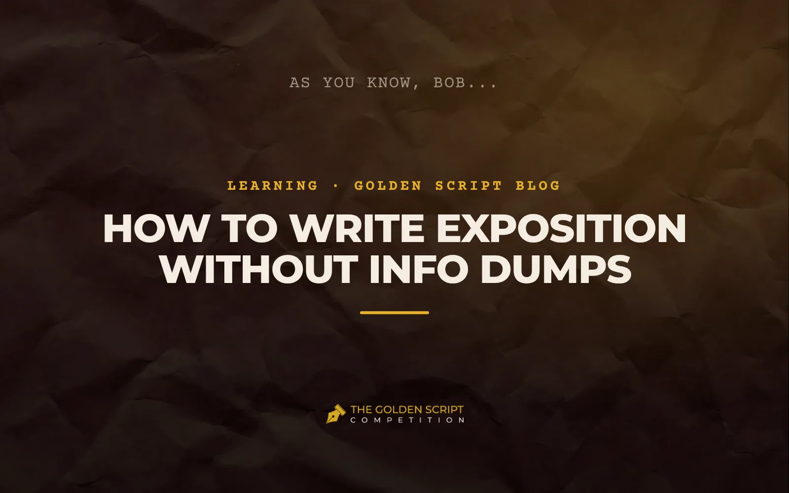How to Write Exposition Without Info Dumps