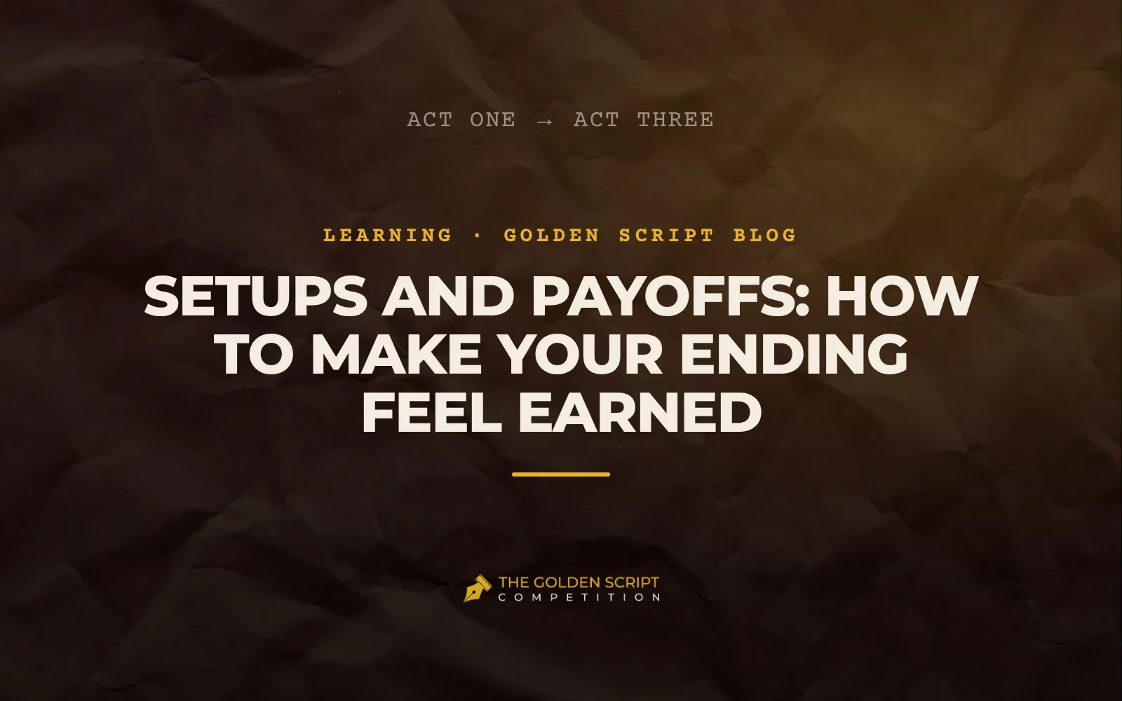 Setups and Payoffs: How to Make Your Ending Feel Earned